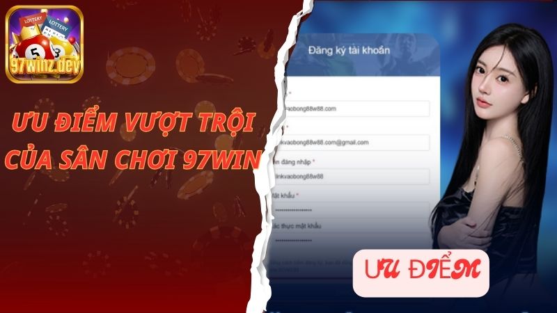 Sân chơi 97Win có độ uy tín, chất lượng cao