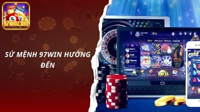 Sứ mệnh phát triển 97Win  của tác giả Quốc Huy