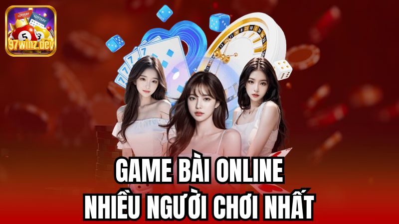 game-bai-online-nhieu-nguoi-choi-nhat